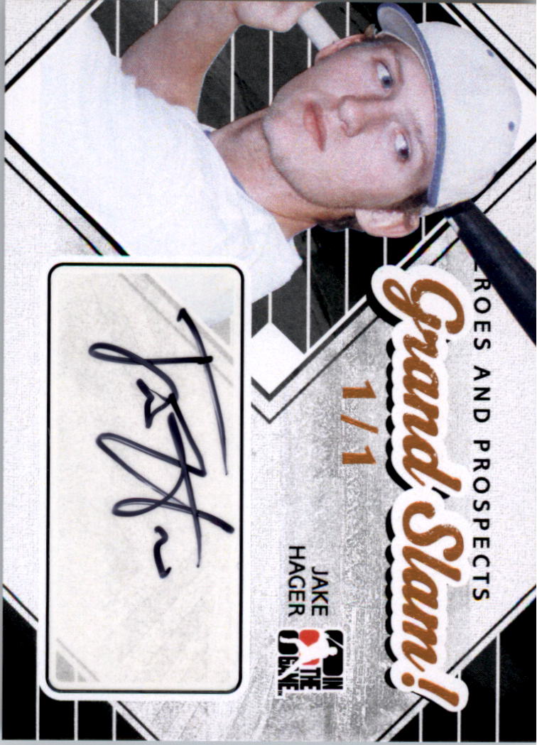 2011 ITG Heroes and Prospects Grand Slam Autographs #JHA Jake Hager S2