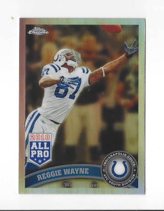 2011 Topps Chrome Refractors #114 Reggie Wayne