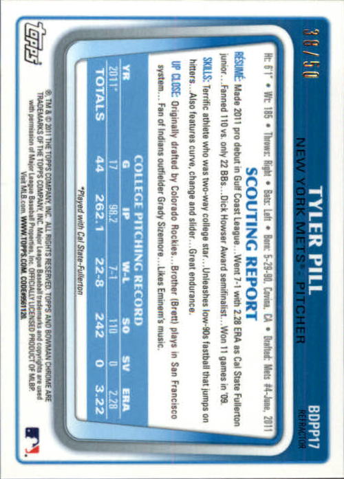 2011 Bowman Chrome Draft Prospects Gold Refractors #BDPP17 Tyler Pill