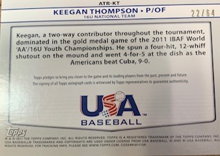 2011 USA Baseball Triple Jersey Autographs #KT Keegan Thompson/64 back image