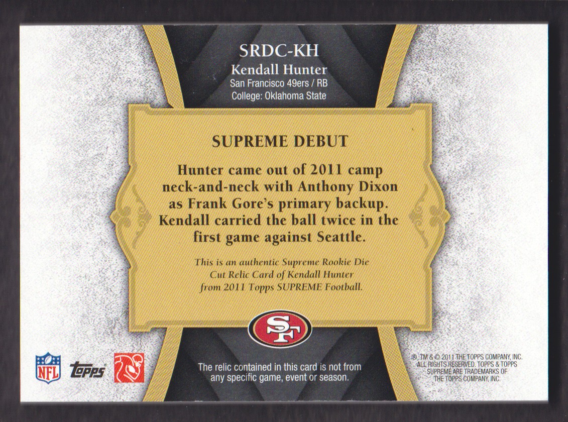 2011 Topps Supreme Rookie Relic Die Cuts Platinum Patch #SRDCKH Kendall Hunter back image