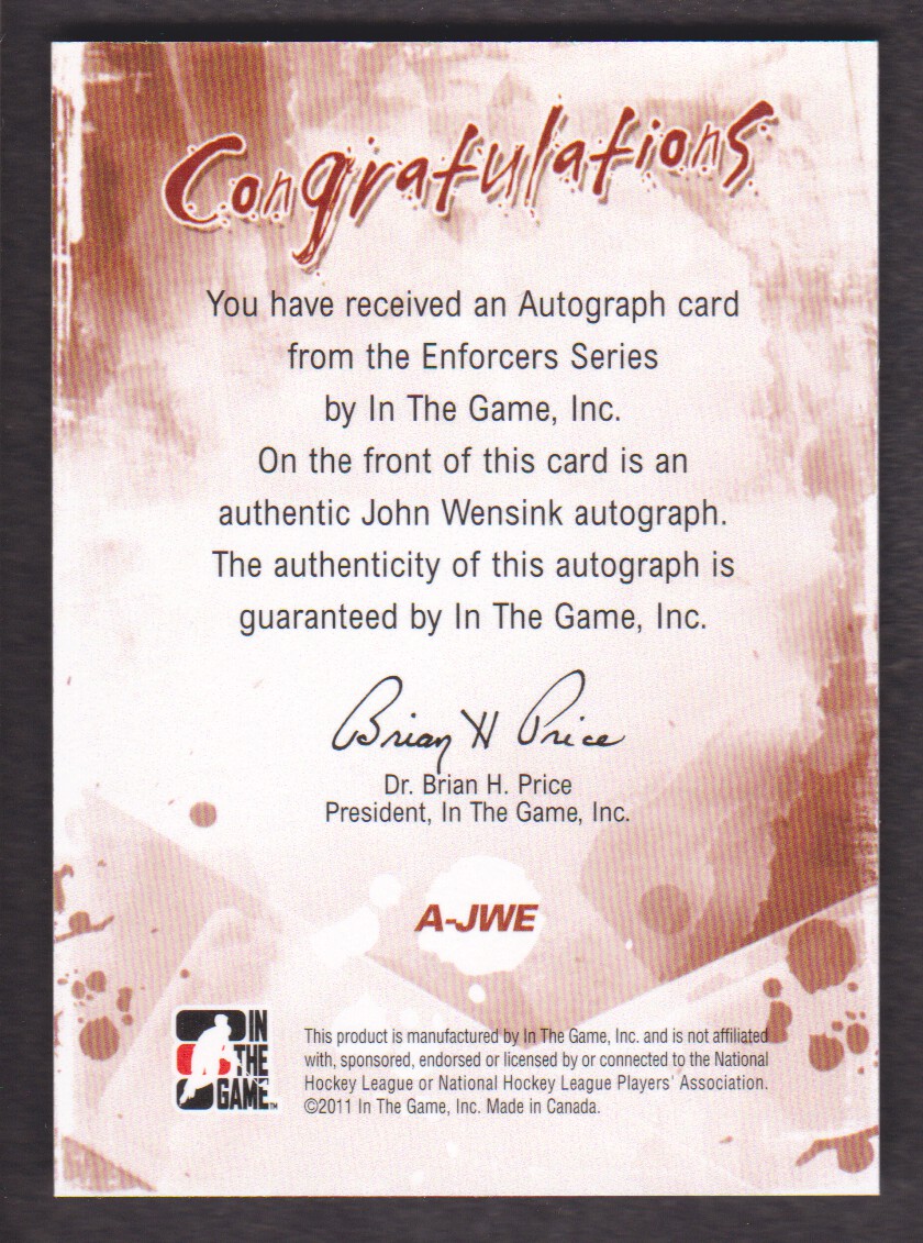 2011-12 ITG Enforcers Autographs #AJW John Wensink back image