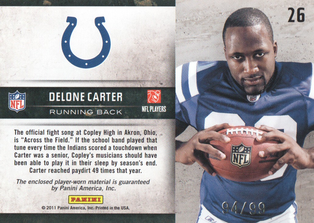 2011 Limited Initial Steps Jerseys #26 Delone Carter/99 back image
