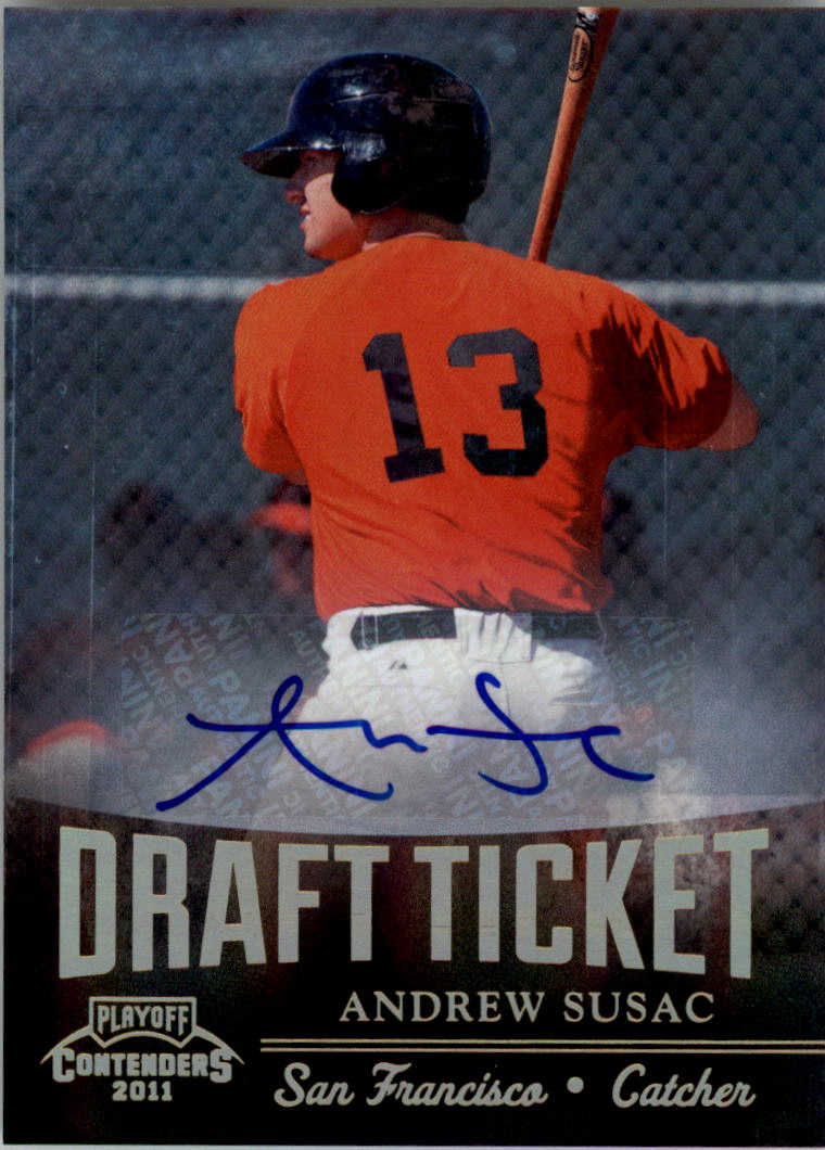 2011 Playoff Contenders Draft Ticket Autographs #DT20 Andrew Susac/259 *