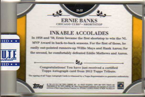 2012 Topps Tribute Autographs #EB Ernie Banks back image