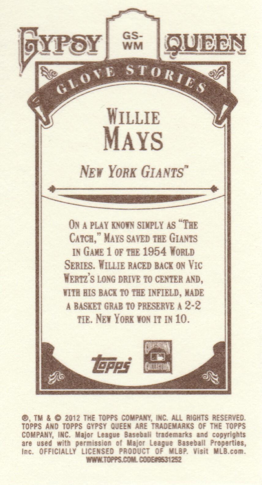 2012 Topps Gypsy Queen Glove Stories Mini #WM Willie Mays back image