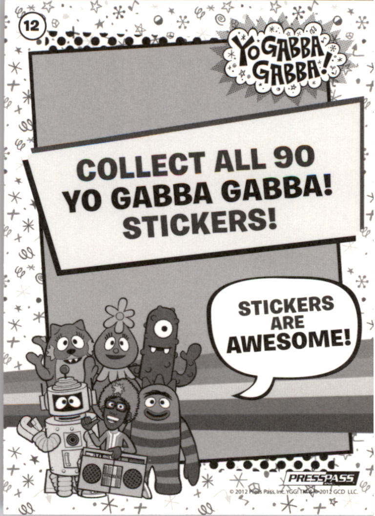 2012 Press Pass Yo Gabba Gabba Stickers #12 Brobee - NM-MT