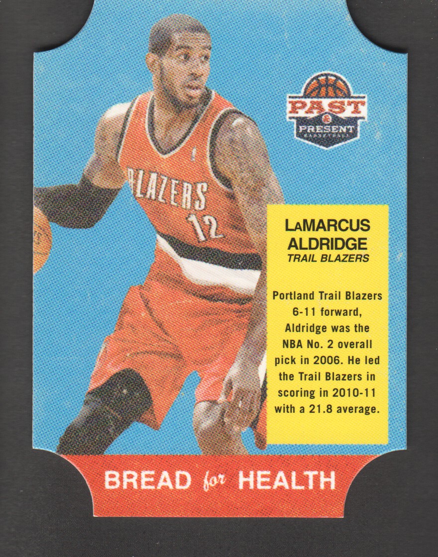 2011-12 Panini Past and Present Bread for Health #1 LaMarcus Aldridge