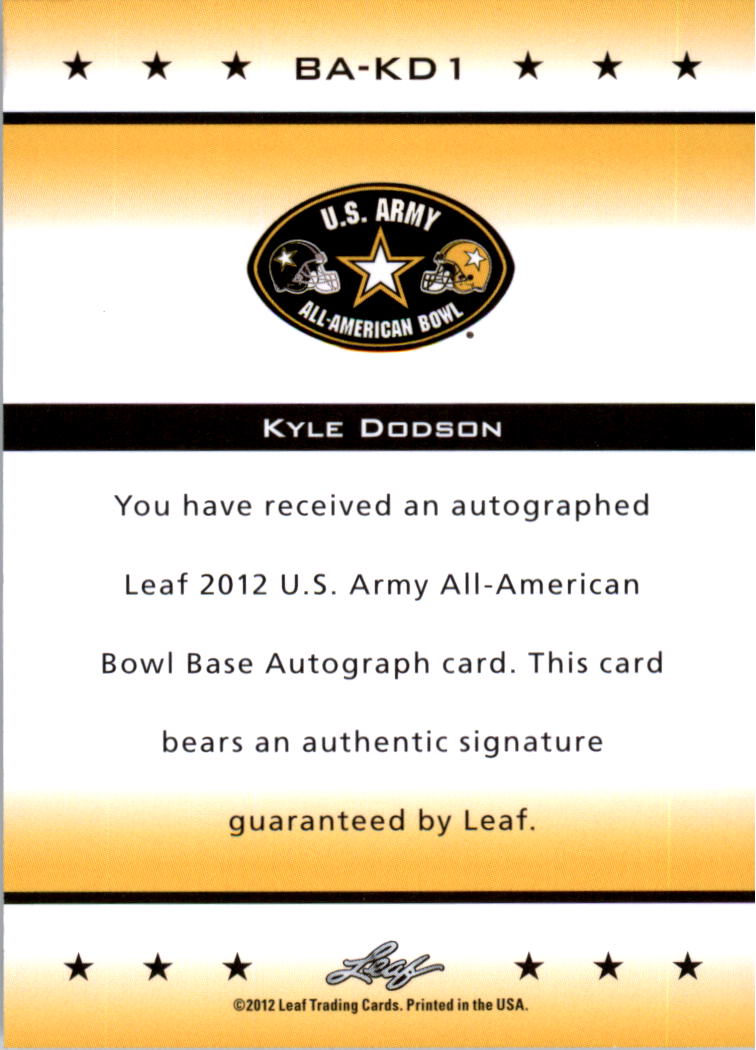 2012 Leaf Army All-American Bowl #BAKD1 Kyle Dodson back image
