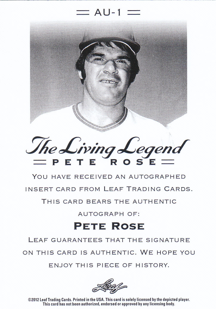 2012 Leaf Pete Rose The Living Legend Autographs #AU1 Pete Rose back image