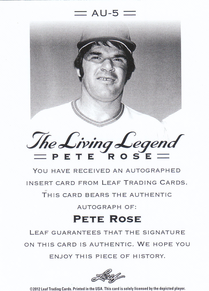 2012 Leaf Pete Rose The Living Legend Autographs #AU5 Pete Rose back image