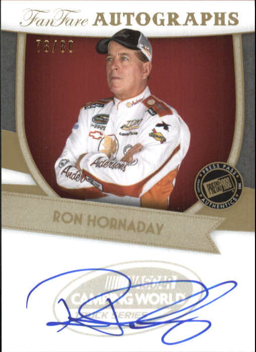2012 Press Pass Fanfare Autographs Gold #RH Ron Hornaday CWTS/80