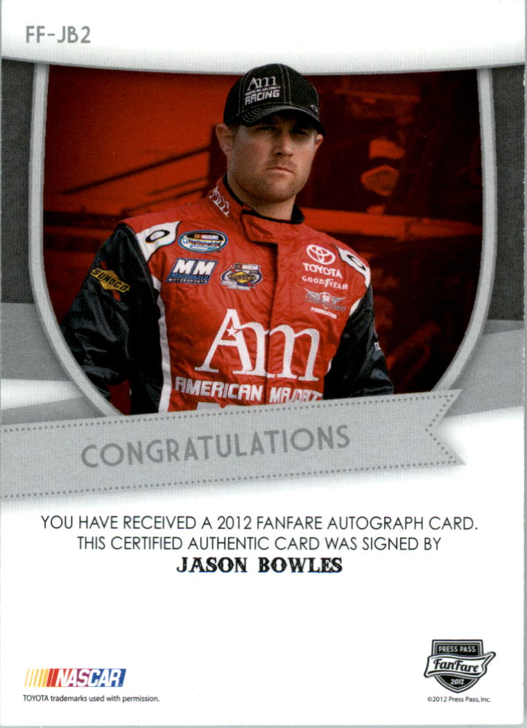 2012 Press Pass Fanfare Autographs Red #JB1 Jason Bowles NNS/75 back image