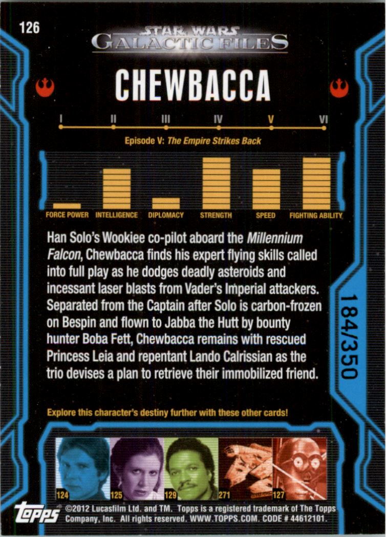 2012 Topps Star Wars Galactic Files Blue Foil #126 Chewbacca back image