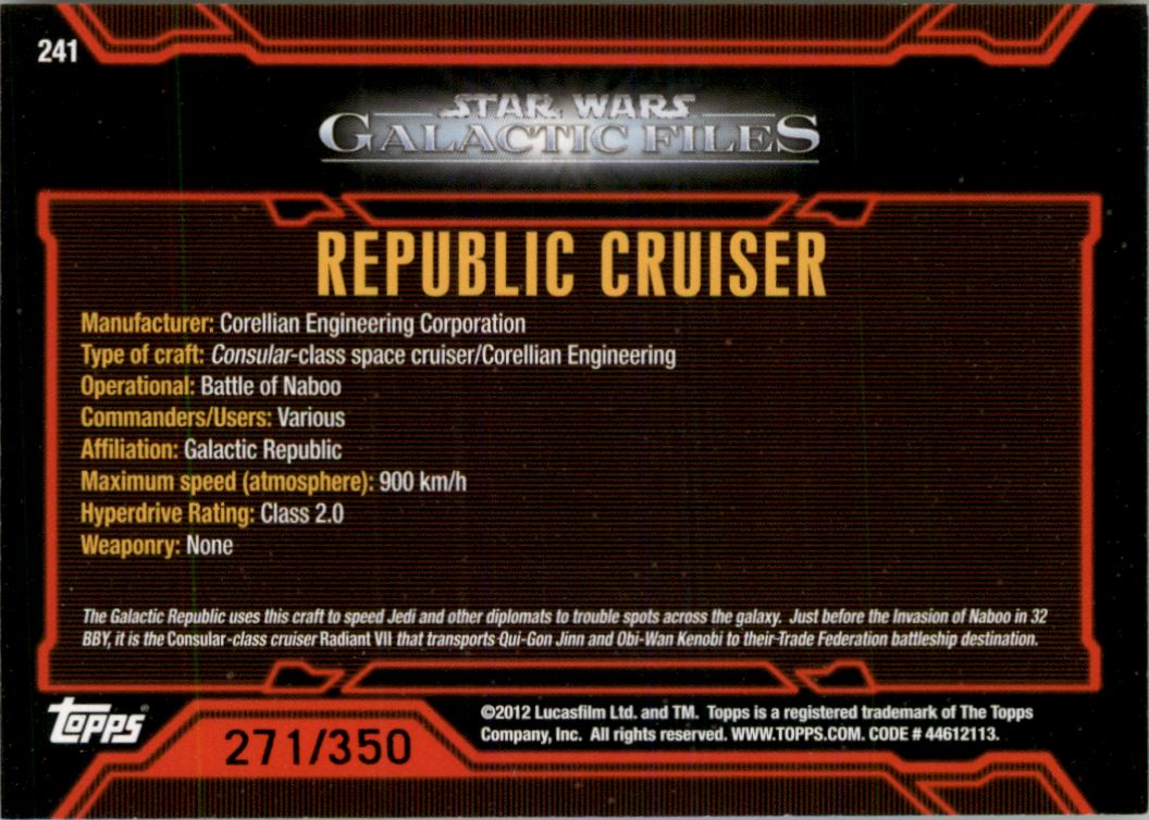2012 Topps Star Wars Galactic Files Blue Foil #241 Republic Cruiser back image