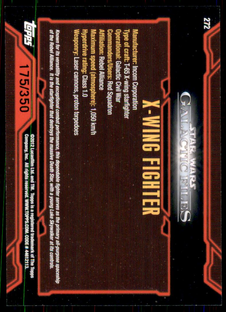 2012 Topps Star Wars Galactic Files Blue Foil #272 X-Wing Fighter back image