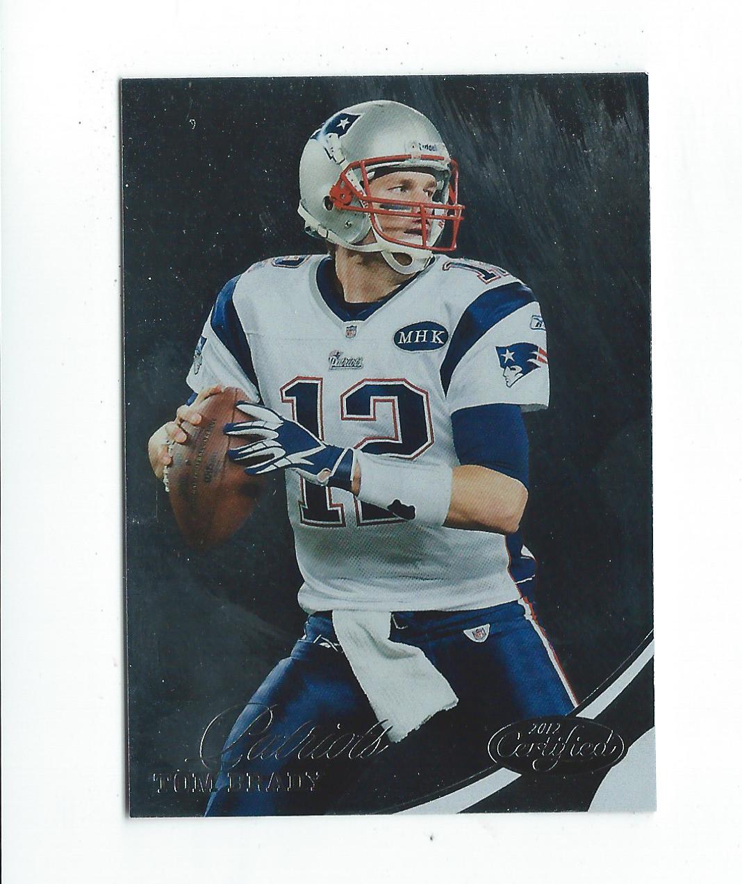 2012 Certified #4 Tom Brady