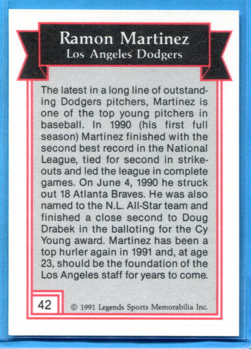1991 Legends Silver Card #42 Ramon Martinez back image