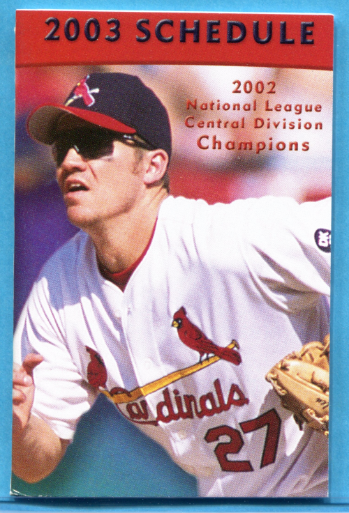 2003 St. Louis Cardinals Baseball Pocket Schedule (Scott Rolen on Cover)