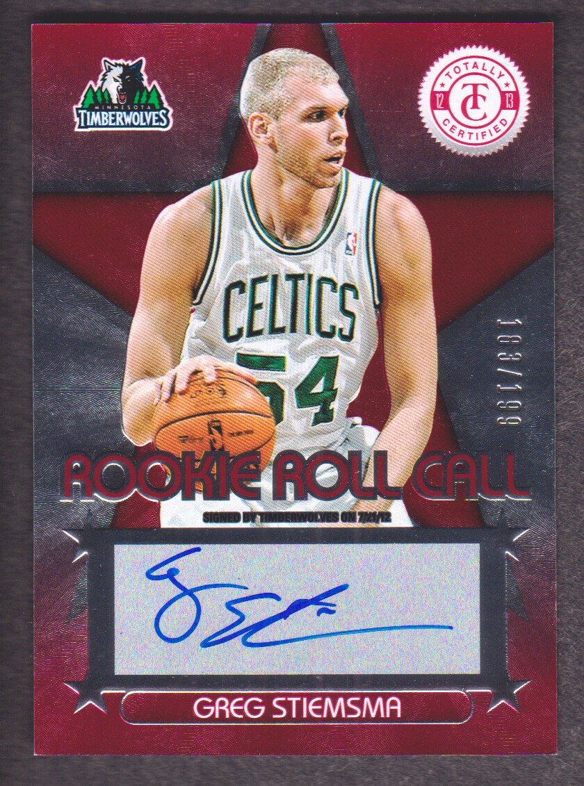 2012-13 Totally Certified Rookie Roll Call Autographs Red #98 Greg Stiemsma/199