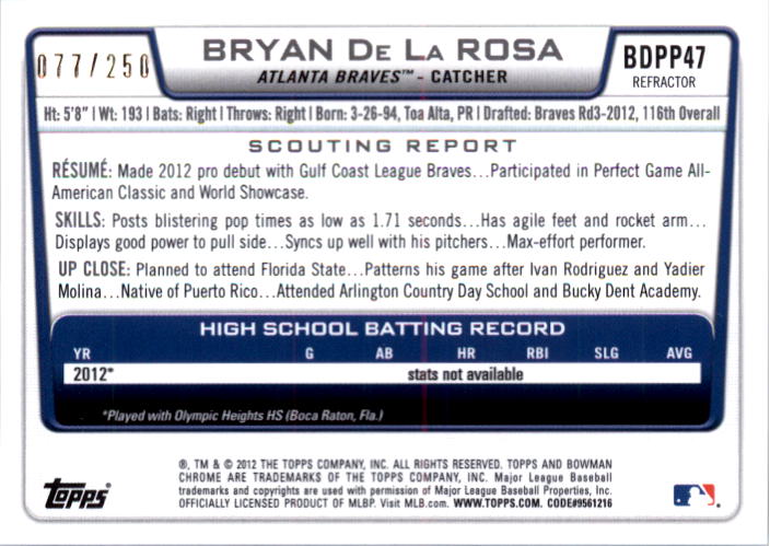 2012 Bowman Chrome Draft Draft Picks Blue Refractors #BDPP47 Bryan De La Rosa back image