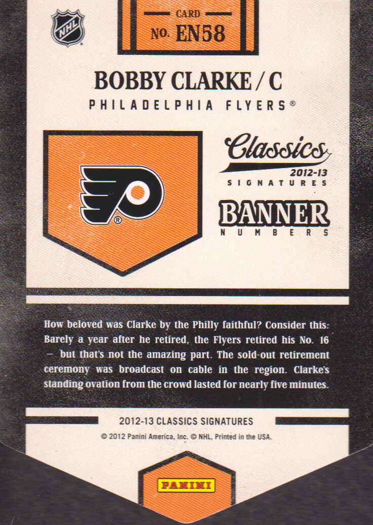 2012-13 Classics Signatures Banner Numbers #58 Bobby Clarke back image