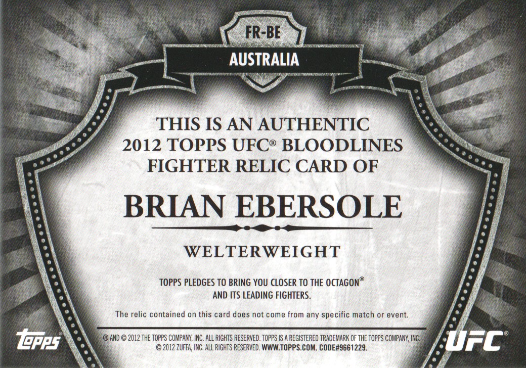 2012 Topps UFC Bloodlines Fighter Relics #FRBE Brian Ebersole back image