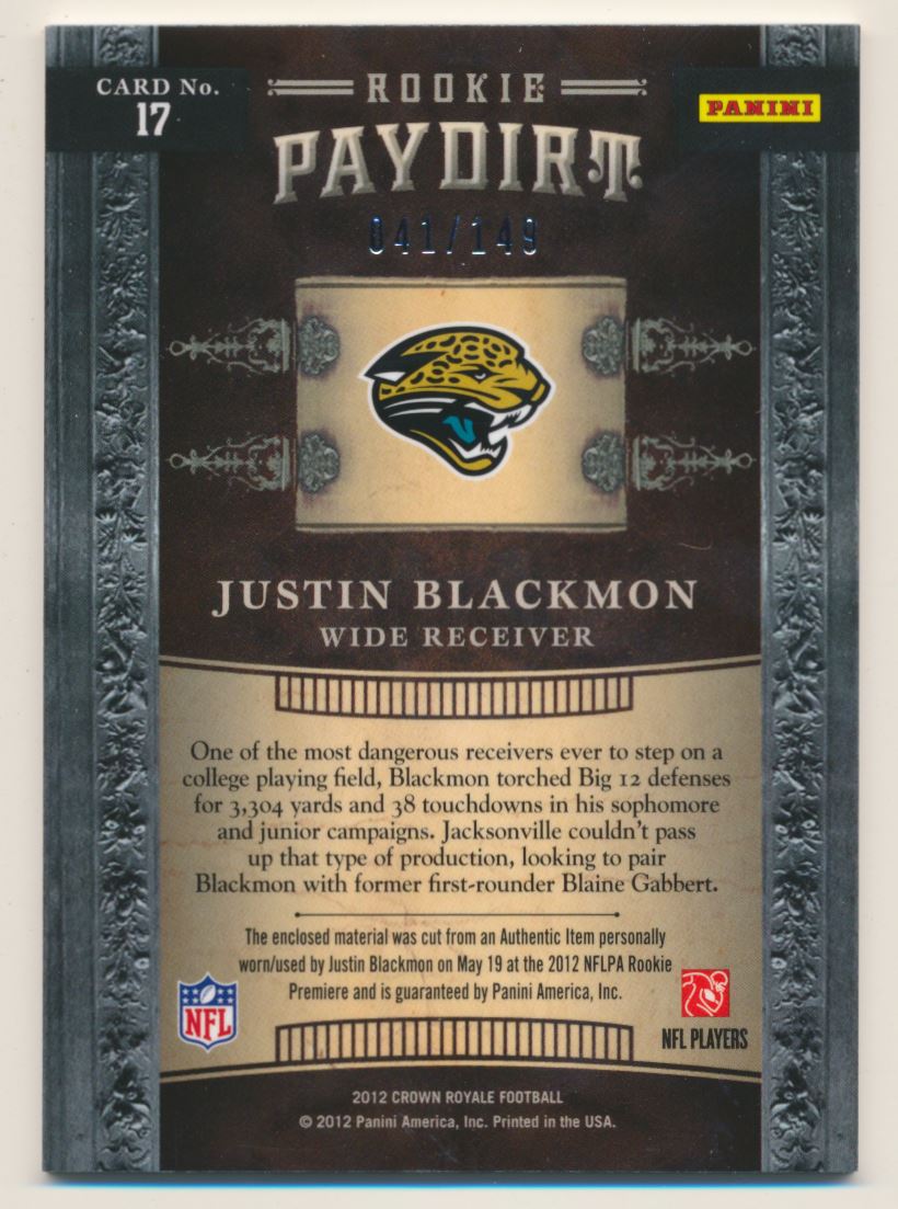 2012 Crown Royale Rookie Paydirt Materials #17 Justin Blackmon back image
