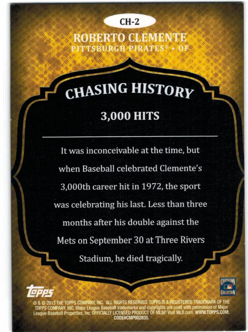 2013 Topps Chasing History #CH2 Roberto Clemente back image