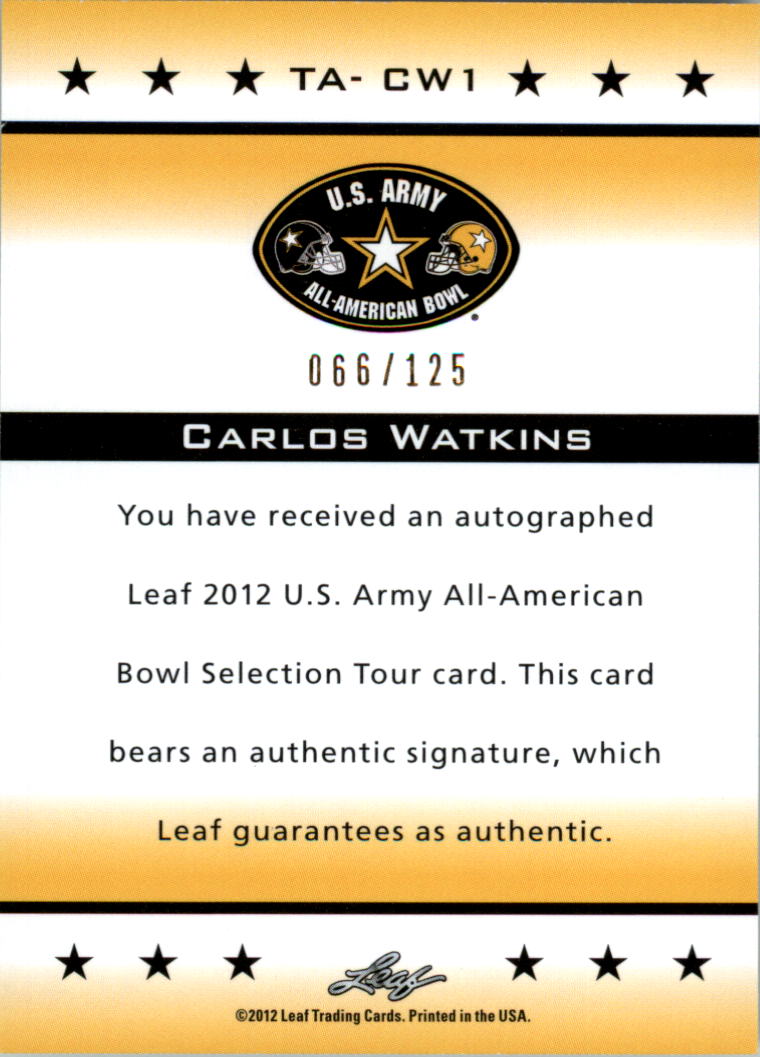 2012 Leaf Army All-American Bowl Tour Autographs Blue Ink #TACW1 Carlos Watkins back image