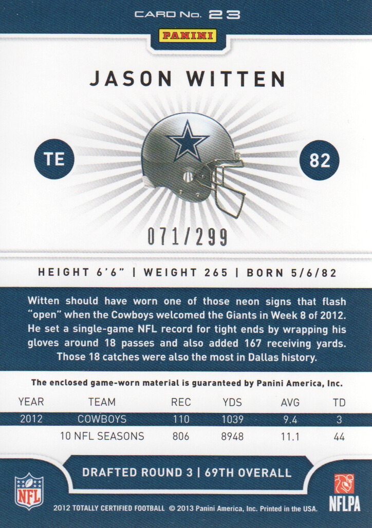 2012 Totally Certified Red Materials #23 Jason Witten/299 back image