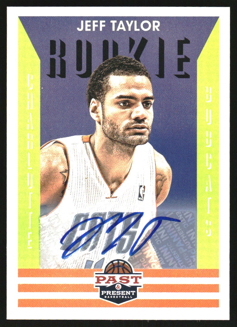 2012-13 Panini Past and Present Signatures #199 Jeff Taylor