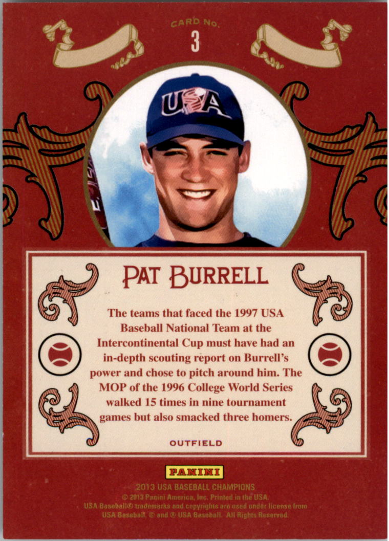 2013 USA Baseball Champions Diamond Kings #3 Pat Burrell back image