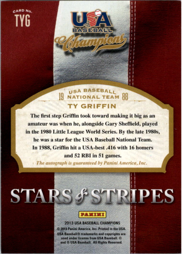 2013 USA Baseball Champions Stars and Stripes Signatures #33 Ty Griffin/700 back image