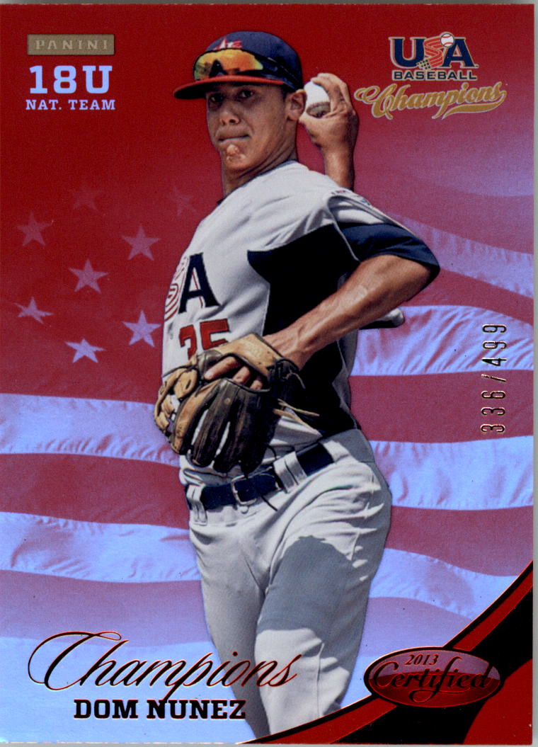 2013 USA Baseball Champions National Team Mirror Red #161 Dom Nunez