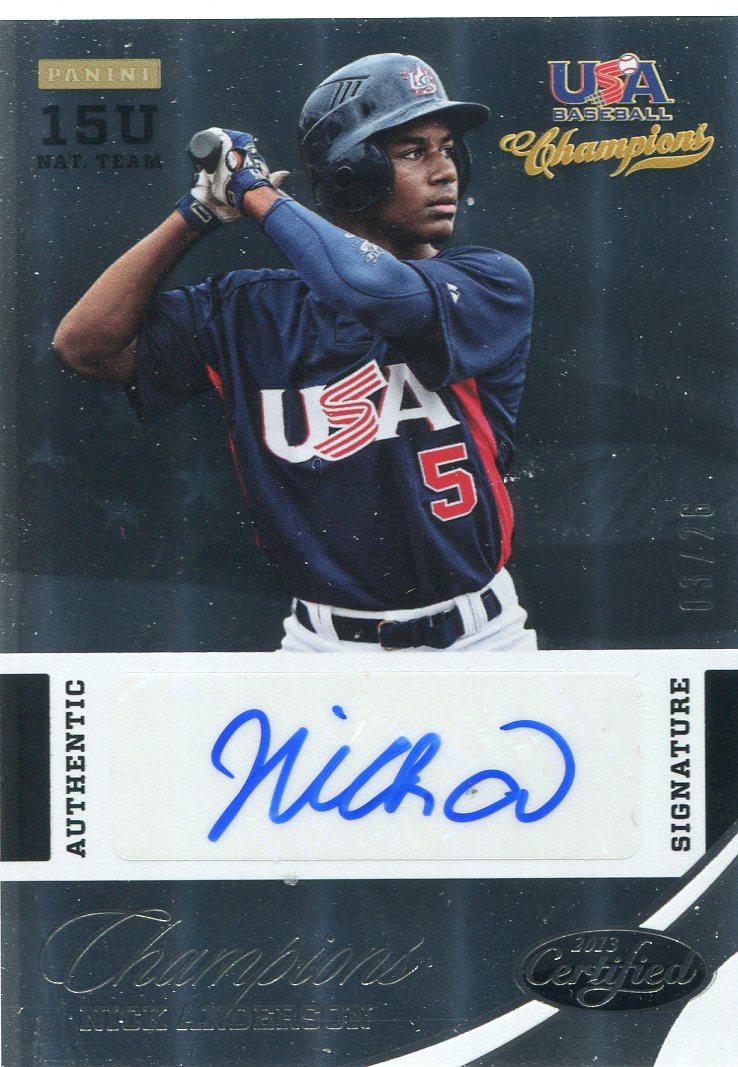 2013 USA Baseball Champions National Team Certified Signatures #44 Nick Anderson/26