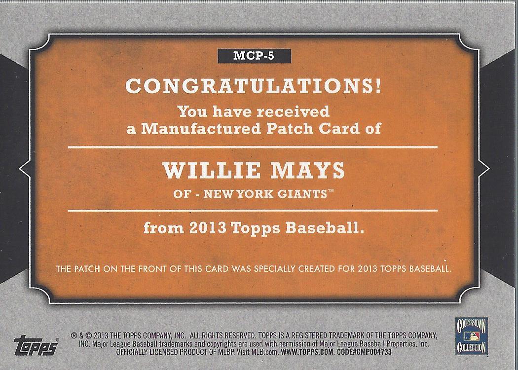 2013 Topps Manufactured Patch #MCP5 Willie Mays back image