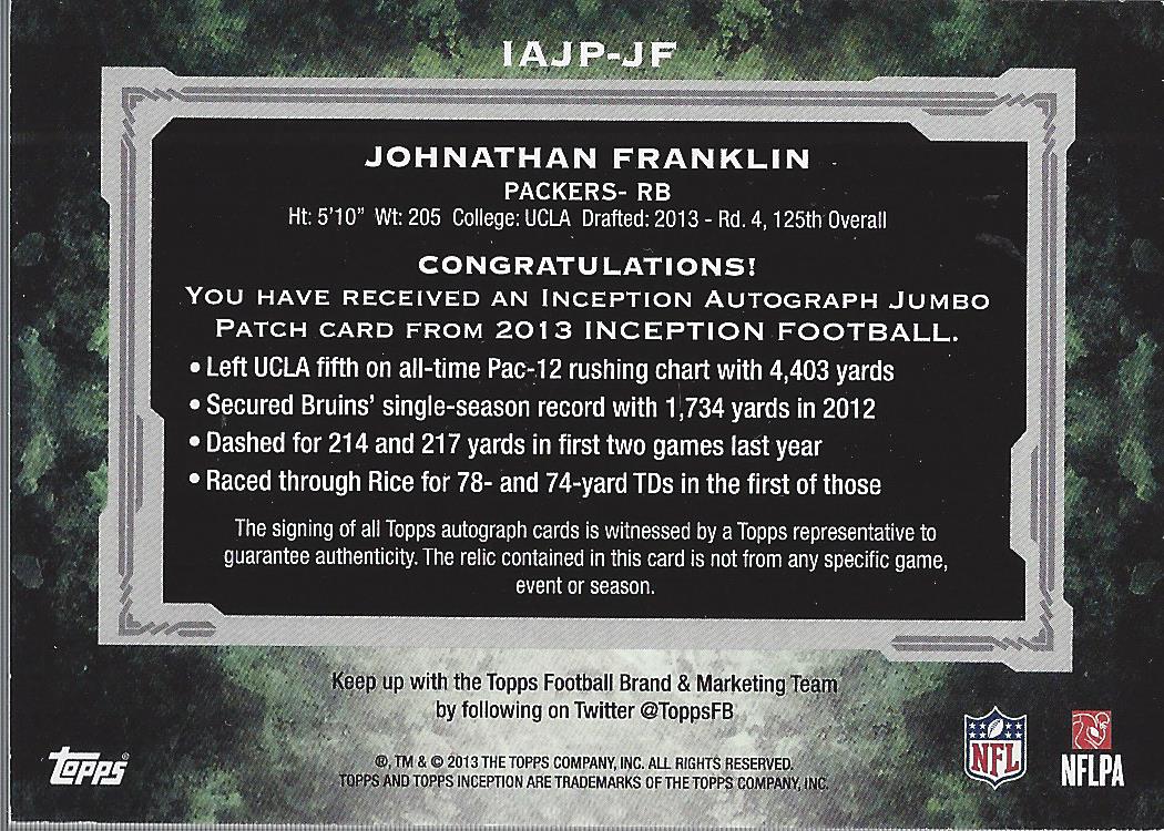 2013 Topps Inception Rookie Jumbo Patch Autographs Purple #IAJPJF Johnathan Franklin back image