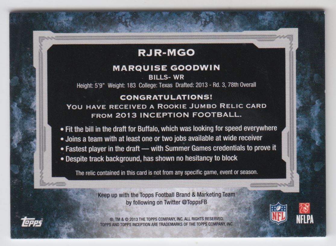 2013 Topps Inception Rookie Relics Jumbo Swatch #RJRMGO Marquise Goodwin back image