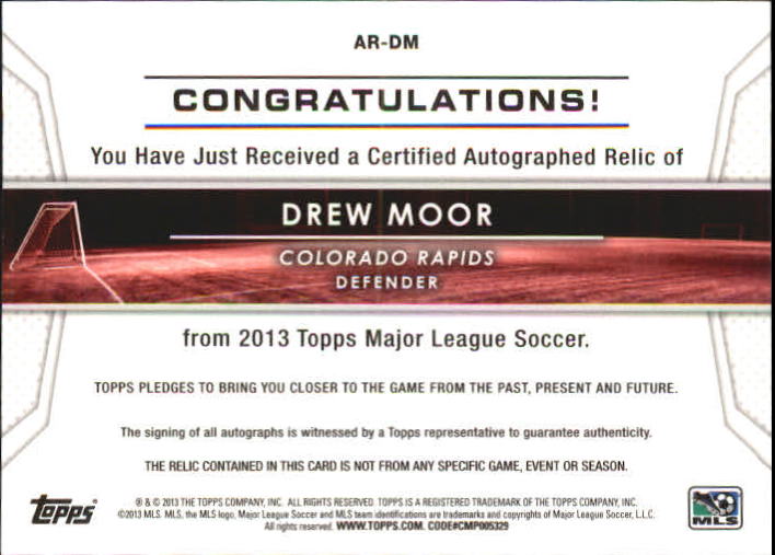 2013 Topps MLS Relic Autographs #DM Drew Moor back image