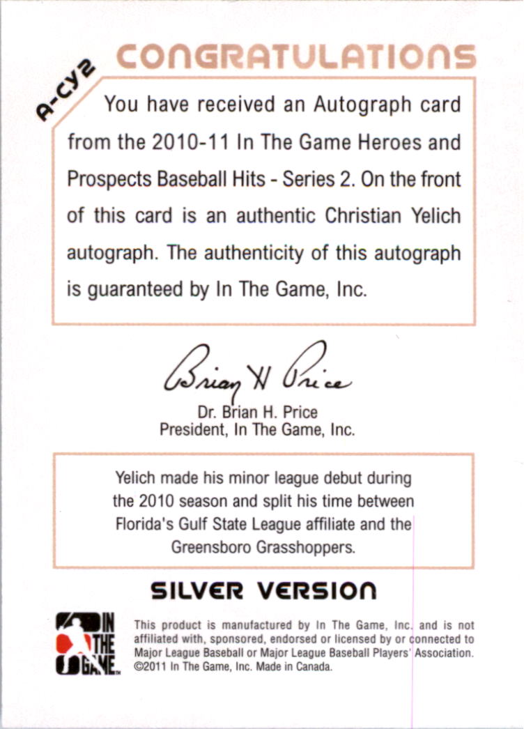 2011 ITG Heroes and Prospects Close Up Autographs Silver #CY2 Christian Yelich HN back image