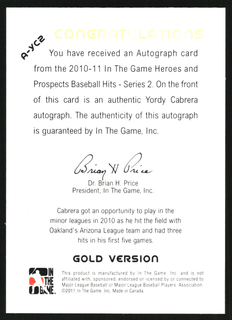 2011 ITG Heroes and Prospects Close Up Autographs Gold #YC2 Yordy Cabrera HN back image