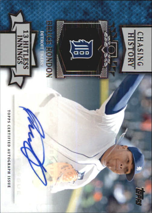 2013 Topps Chasing History Autographs #BR Bruce Rondon UPD