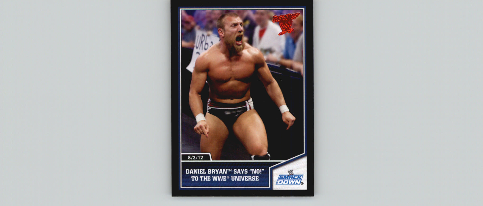 2013 Topps Best of WWE #38 Daniel Bryan Says No to the WWE Universe