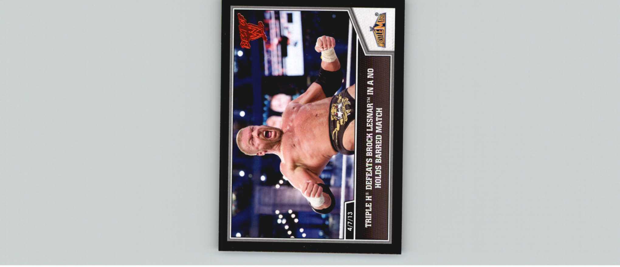 2013 Topps Best of WWE #109 Triple H Defeats Brock Lesnar in a No Holds Barred Match