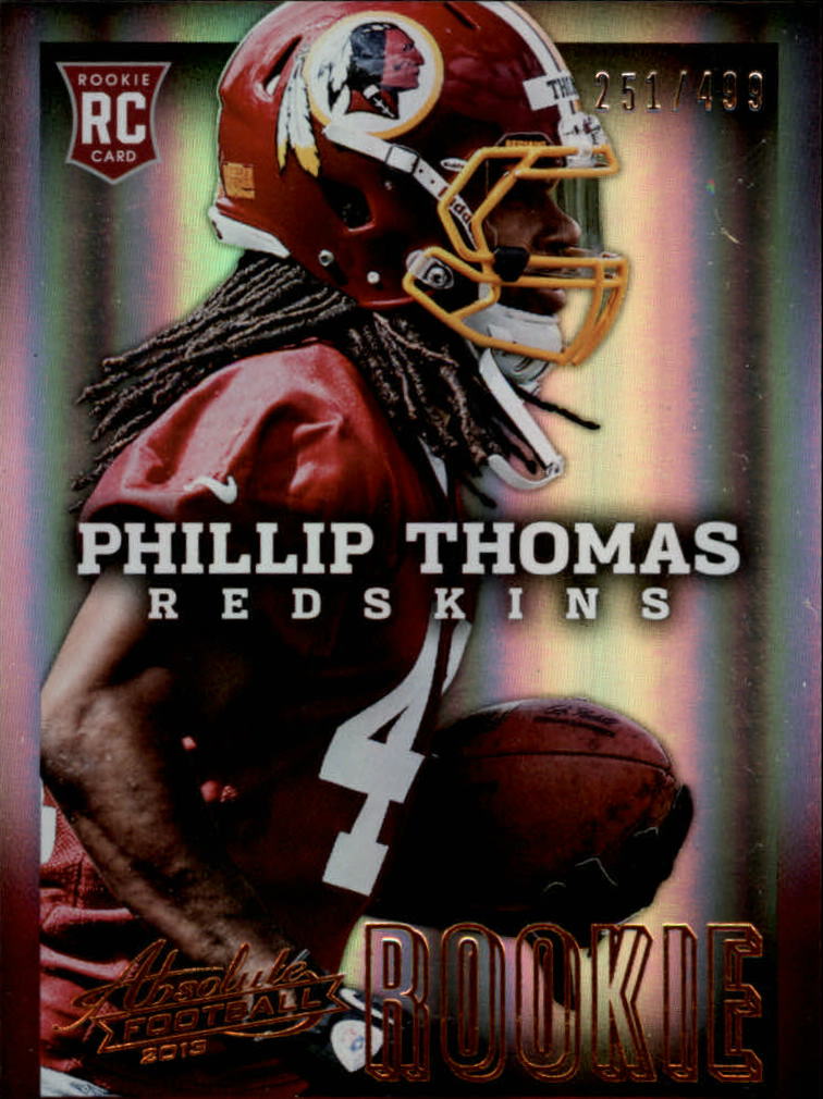 2013 Absolute #174 Phillip Thomas/499 RC