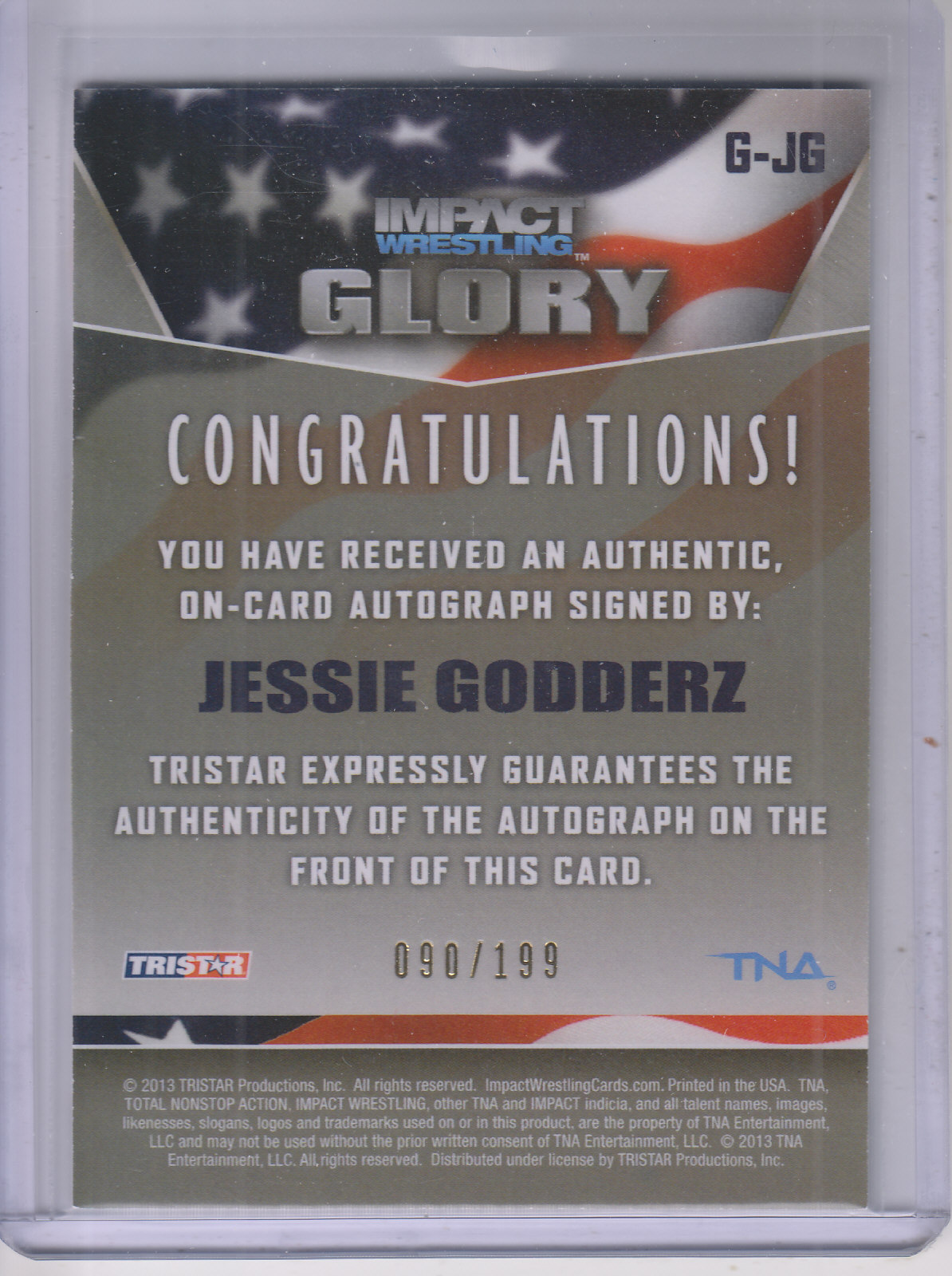 2013 TRISTAR TNA Impact Glory On-Card Autographs Gold #GJG Jessie Godderz back image