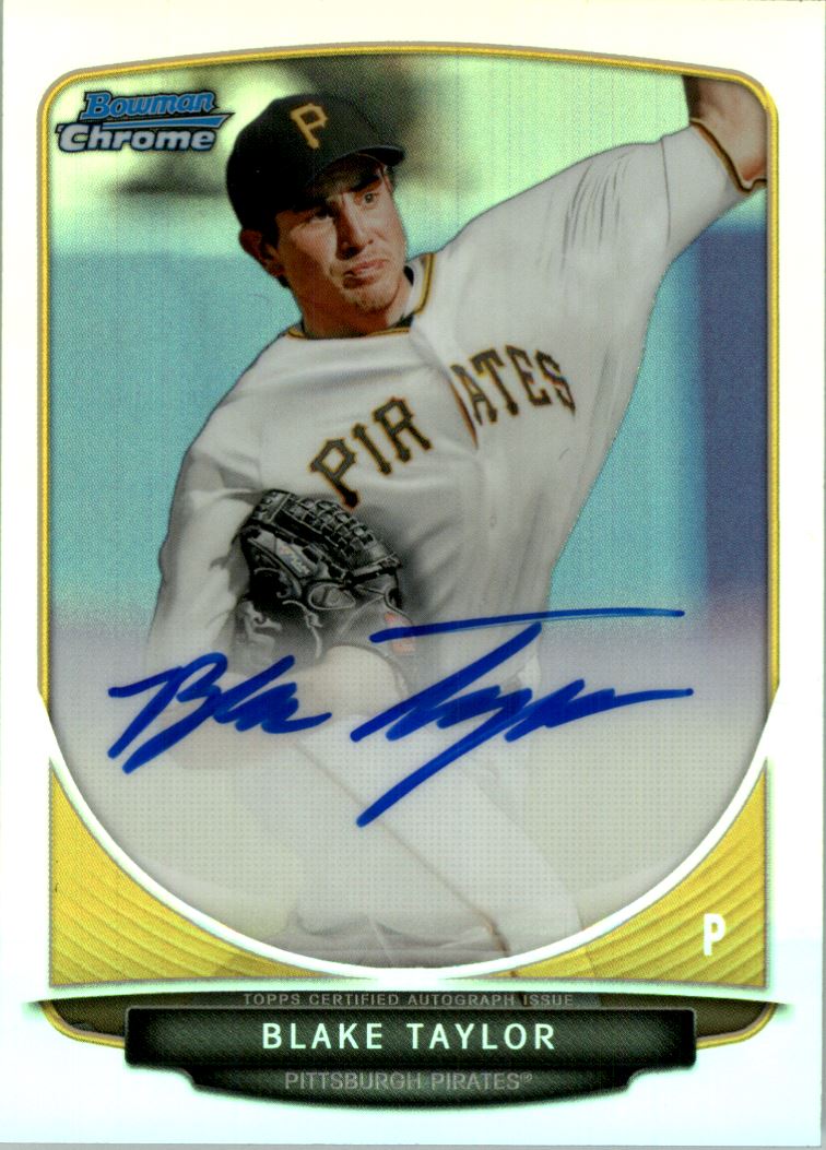 2013 Bowman Chrome Draft Draft Pick Autographs Refractors #BT Blake Taylor