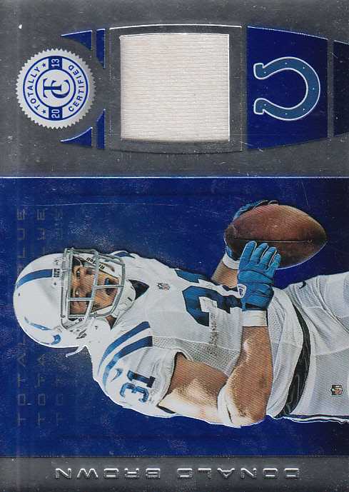 2013 Totally Certified Blue Materials #87 Donald Brown/99