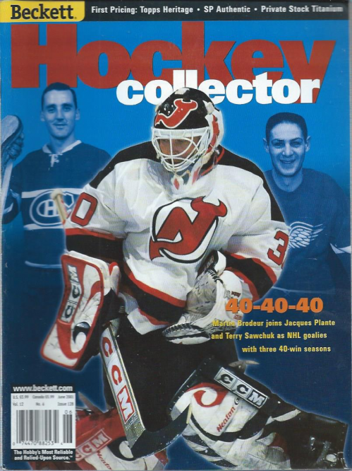 1990-14 Beckett Hockey #128 Martin Brodeur/Jacques Plante/Terry Sawchuk (June 2001)
